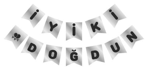 FLAMA İYİKİ DOĞDUN SİYAH YAZILI VARAK GÜMÜŞ