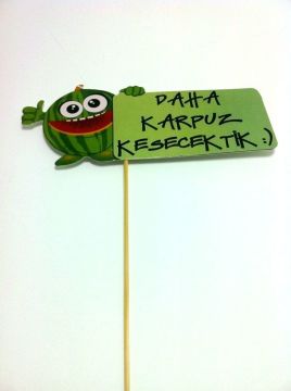 Çubuklu Baloncuk ( Daha Karpuz Kesecektik )