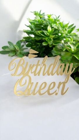 2mm Pleksi Birthday Quueen pasta üzeri dekor
